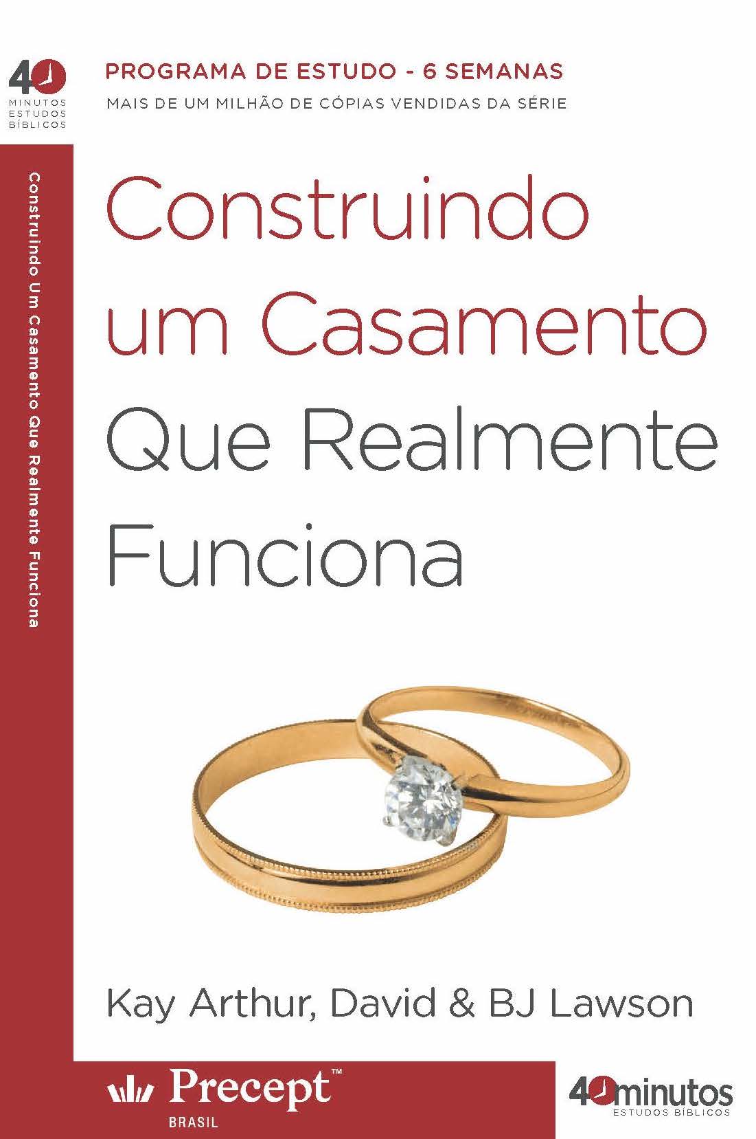 Construindo um Casamento que Realmente Funciona